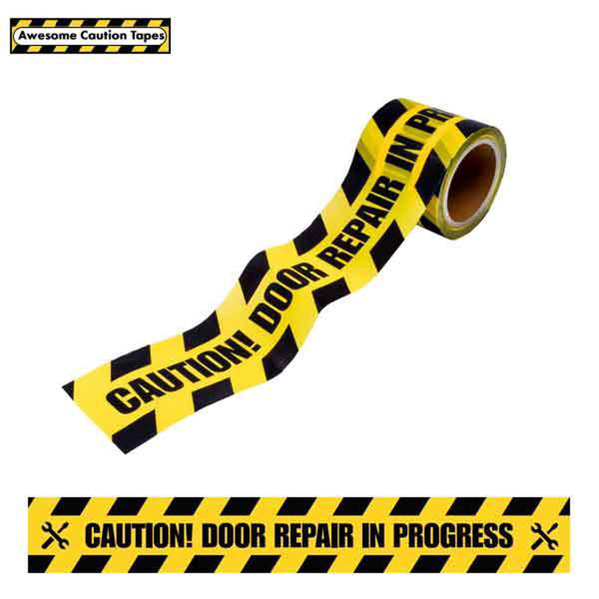 Caution Tape - "Door Repair In Progress" (ACT)